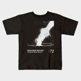 Weather Report  / Minimalist Graphic Artwork Fan Design Kids T-Shirt